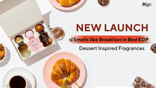 Smells Like Breakfast in Bed- Blur India's Dessert-Inspired Perfume Collection