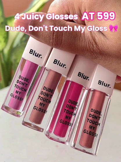 Dude, Don't Touch My Gloss MINI | Pigmented AF, Non Sticky Mini Gloss | A